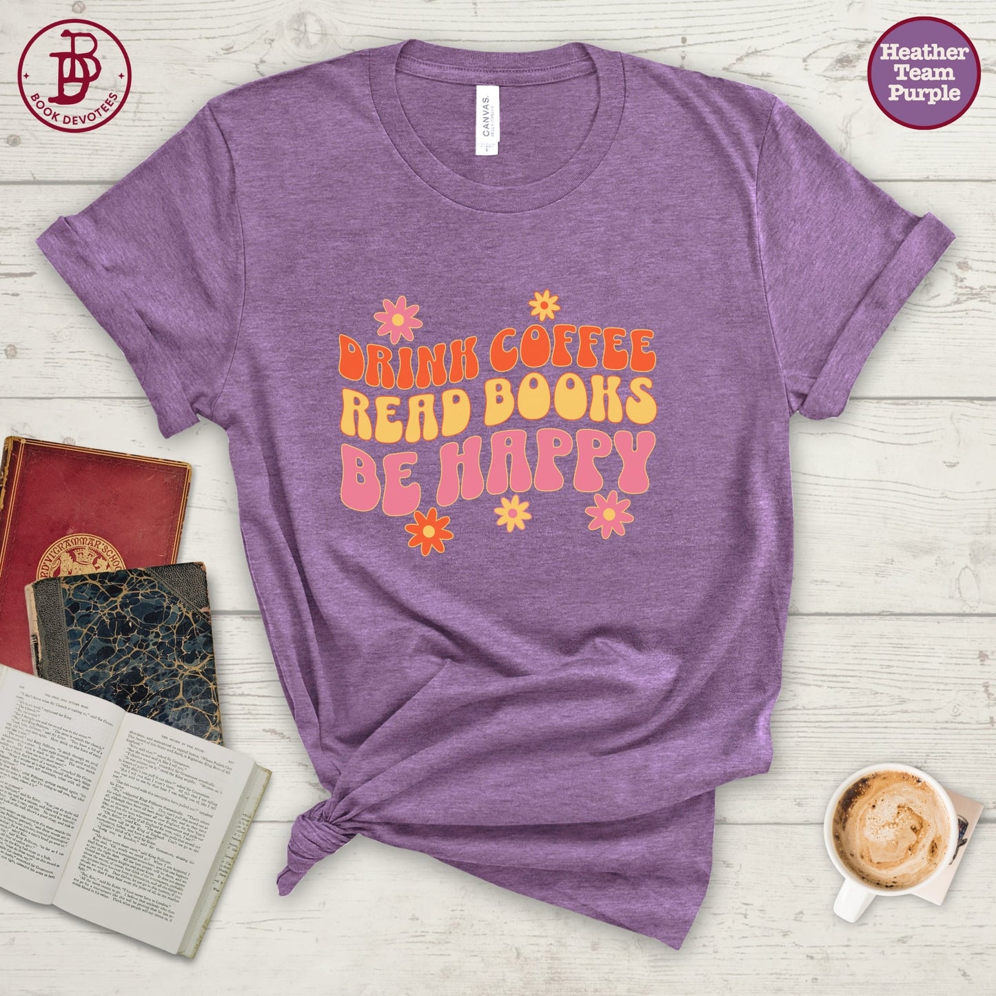 Read Books Be Happy Tee