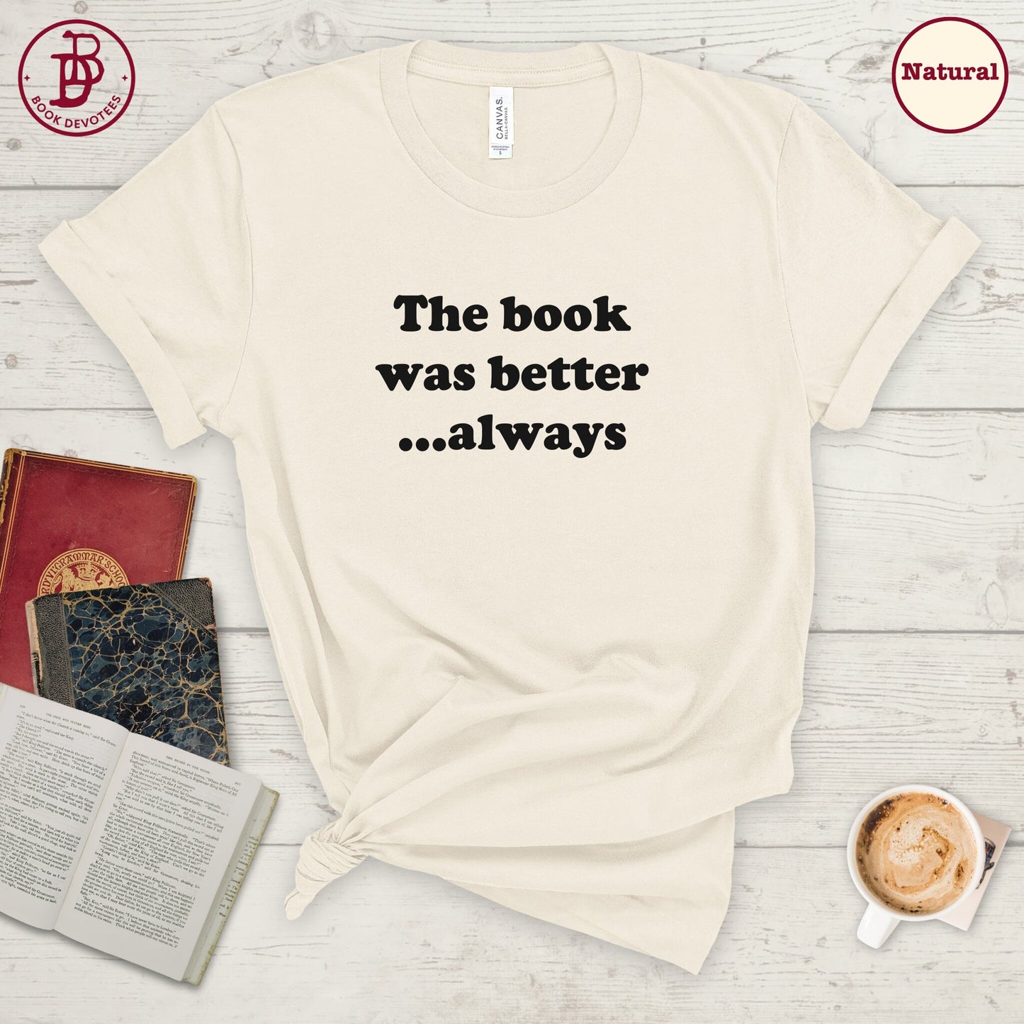 Book Was Better Tee