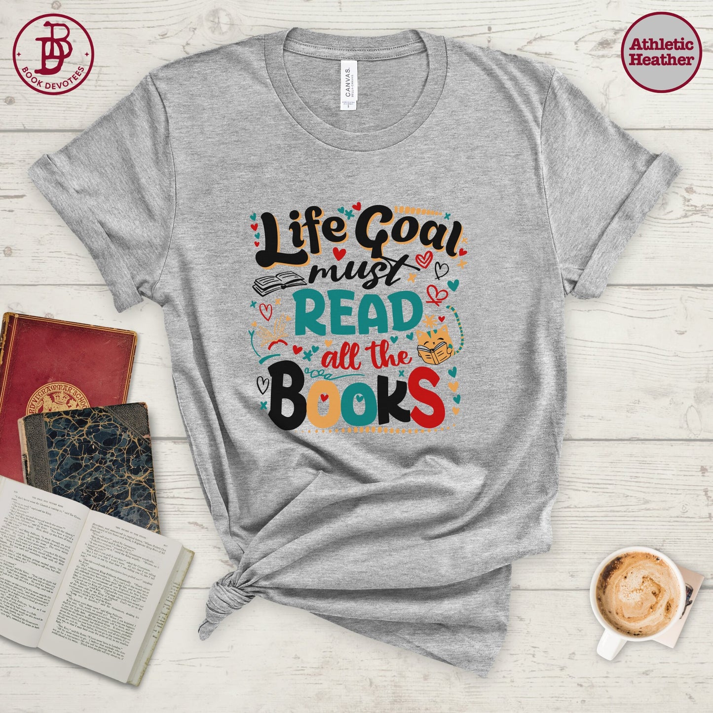 Life Goal Read All The Books Tee