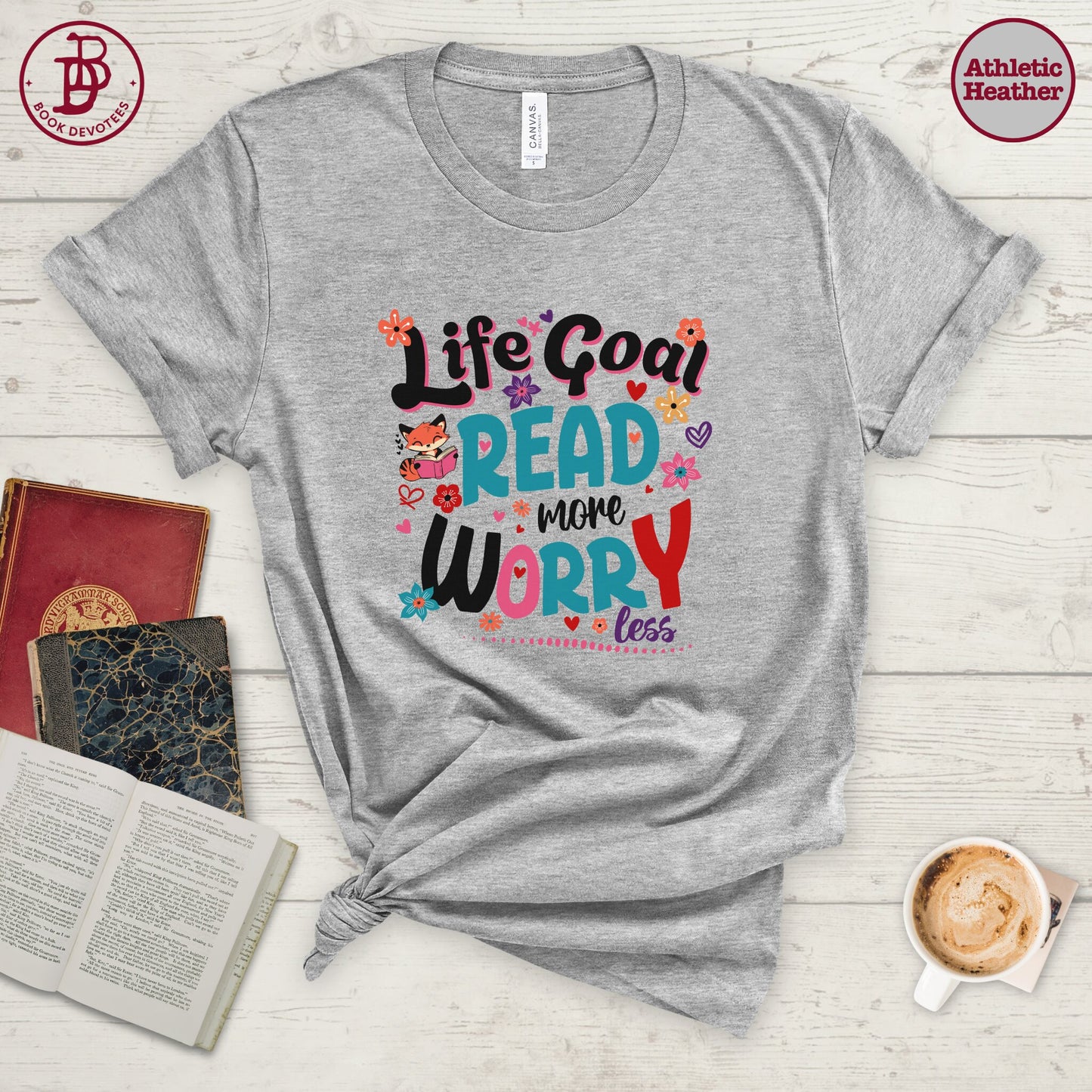 Life Goal Read More Tee