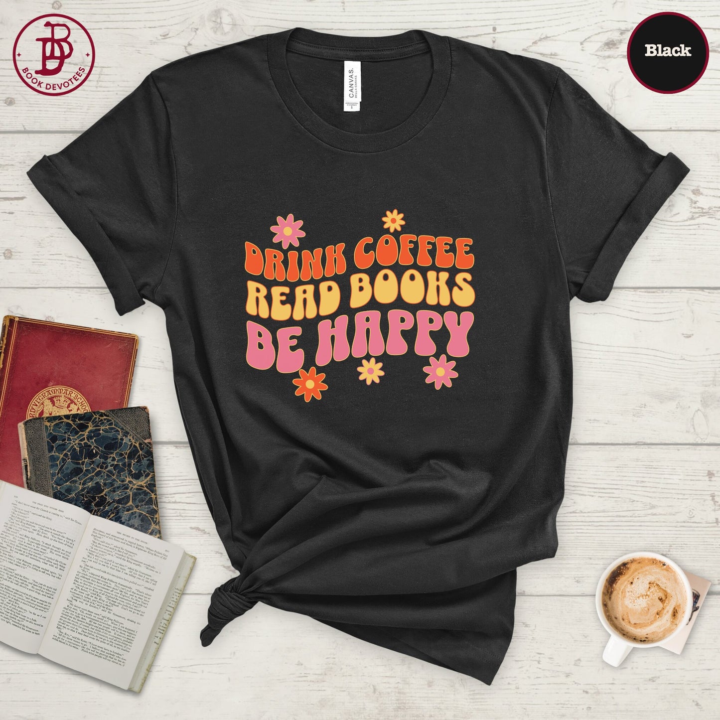 Read Books Be Happy Tee
