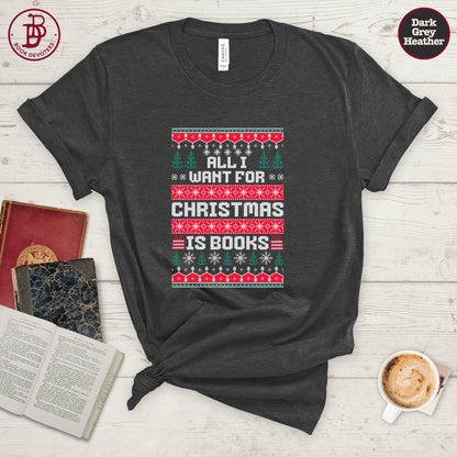 All I Want For Christmas Tee