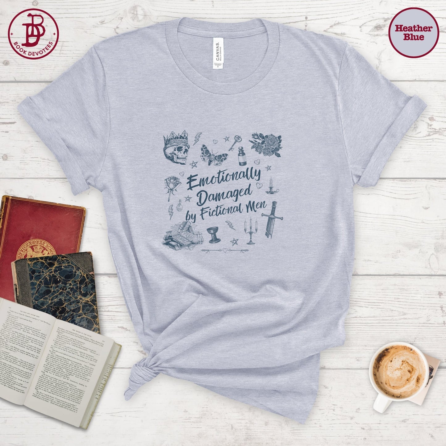 Emotionally Damaged by Fictional Men Tee