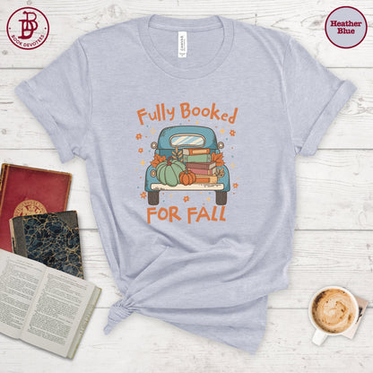 Fully Booked For Fall Truck Tee