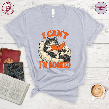I'm Booked Cat Tee