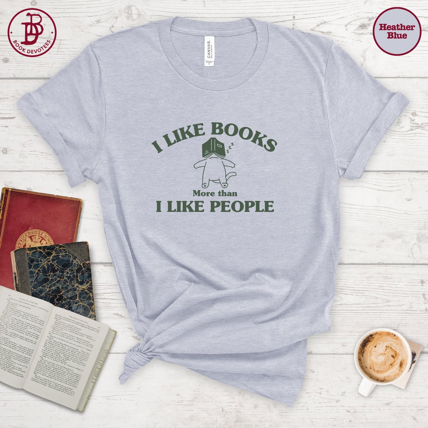 Like Books More Than People Tee