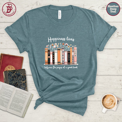 Happiness Lives Between the Pages Tee