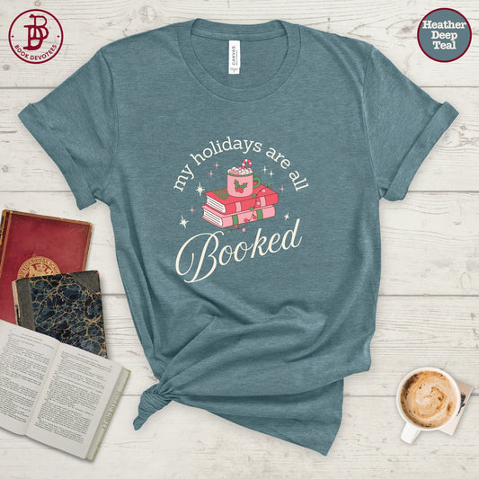 Holidays all Booked Christmas Tee