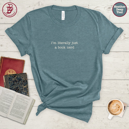 Literally a Book Nerd Tee
