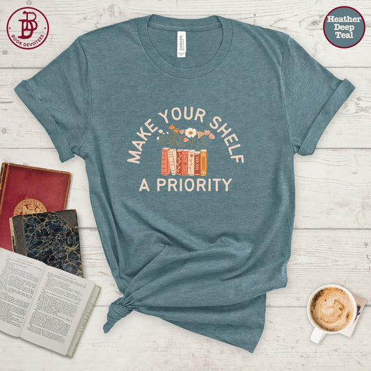 Make Your Shelf a Priority Tee
