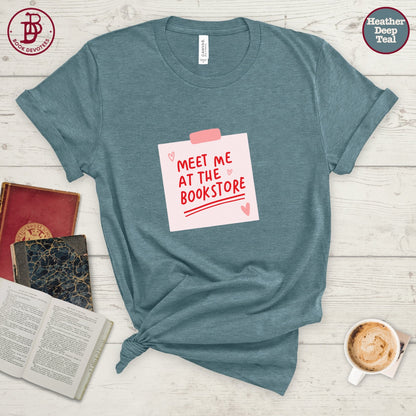 Meet Me at the Bookstore Tee