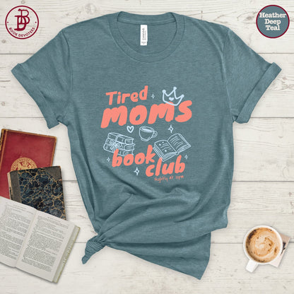 Tired Moms Art Tee