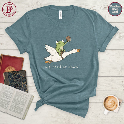 We Read at Dawn Tee