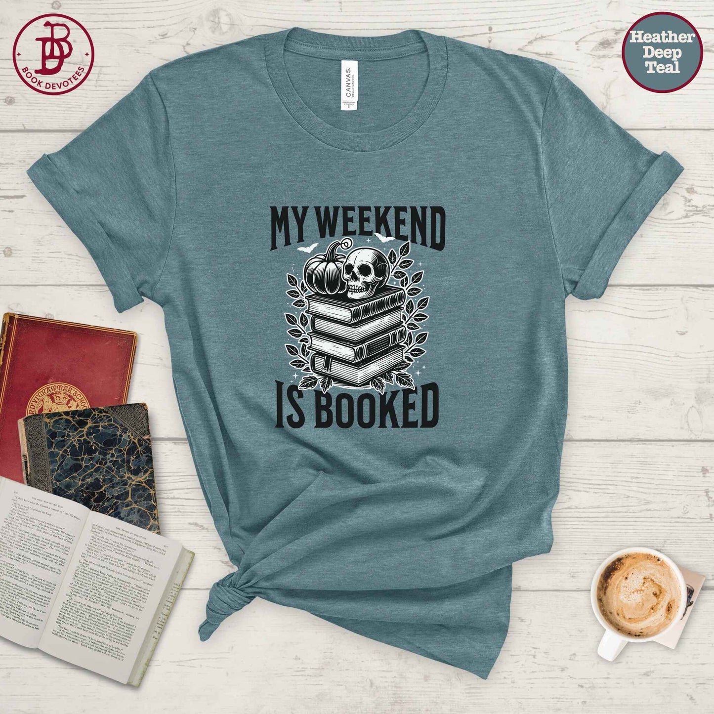 Weekend is Booked Spooky Tee