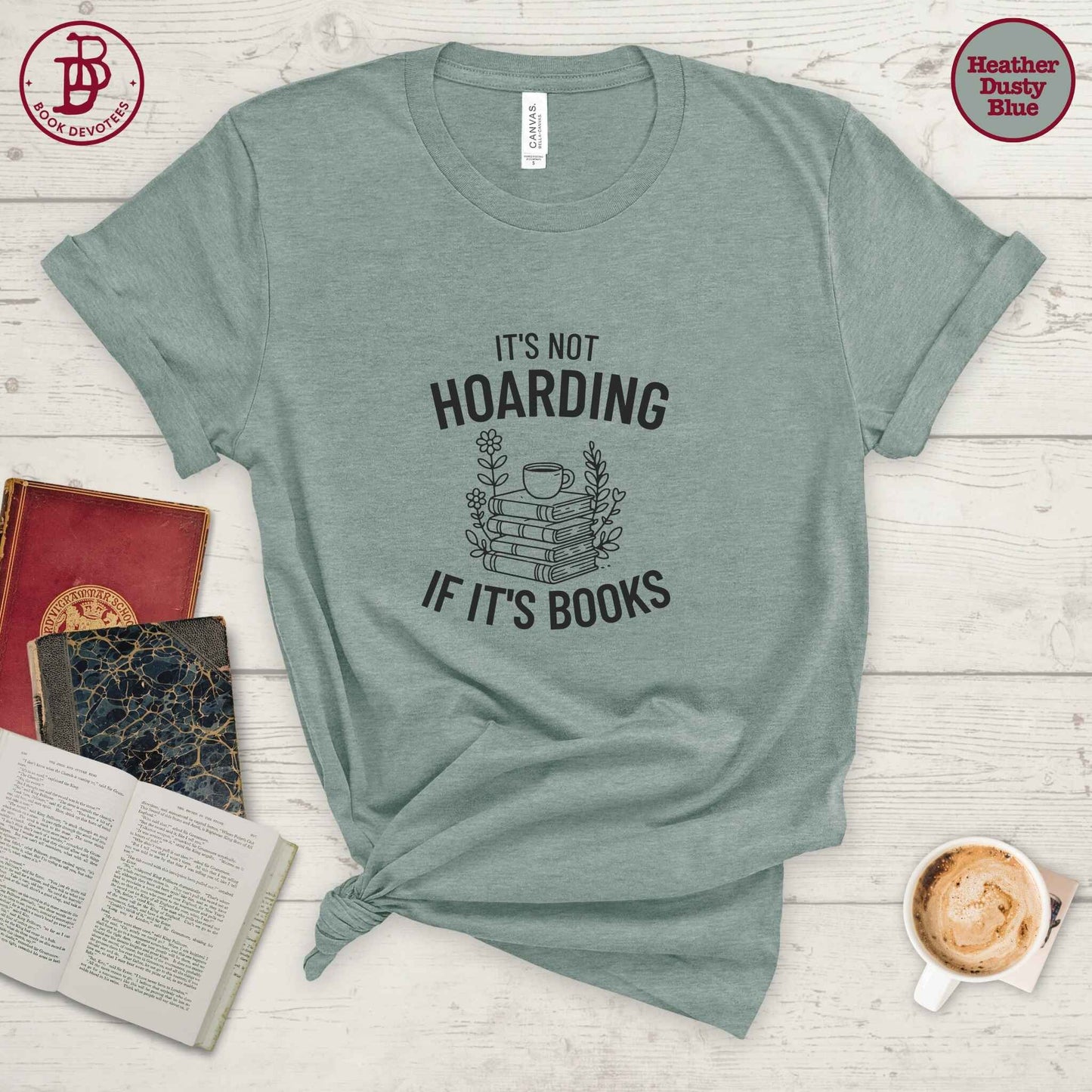 Not Hoarding Books Tee