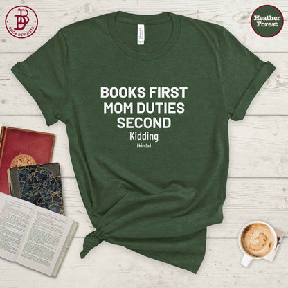 Books First Mom Tee