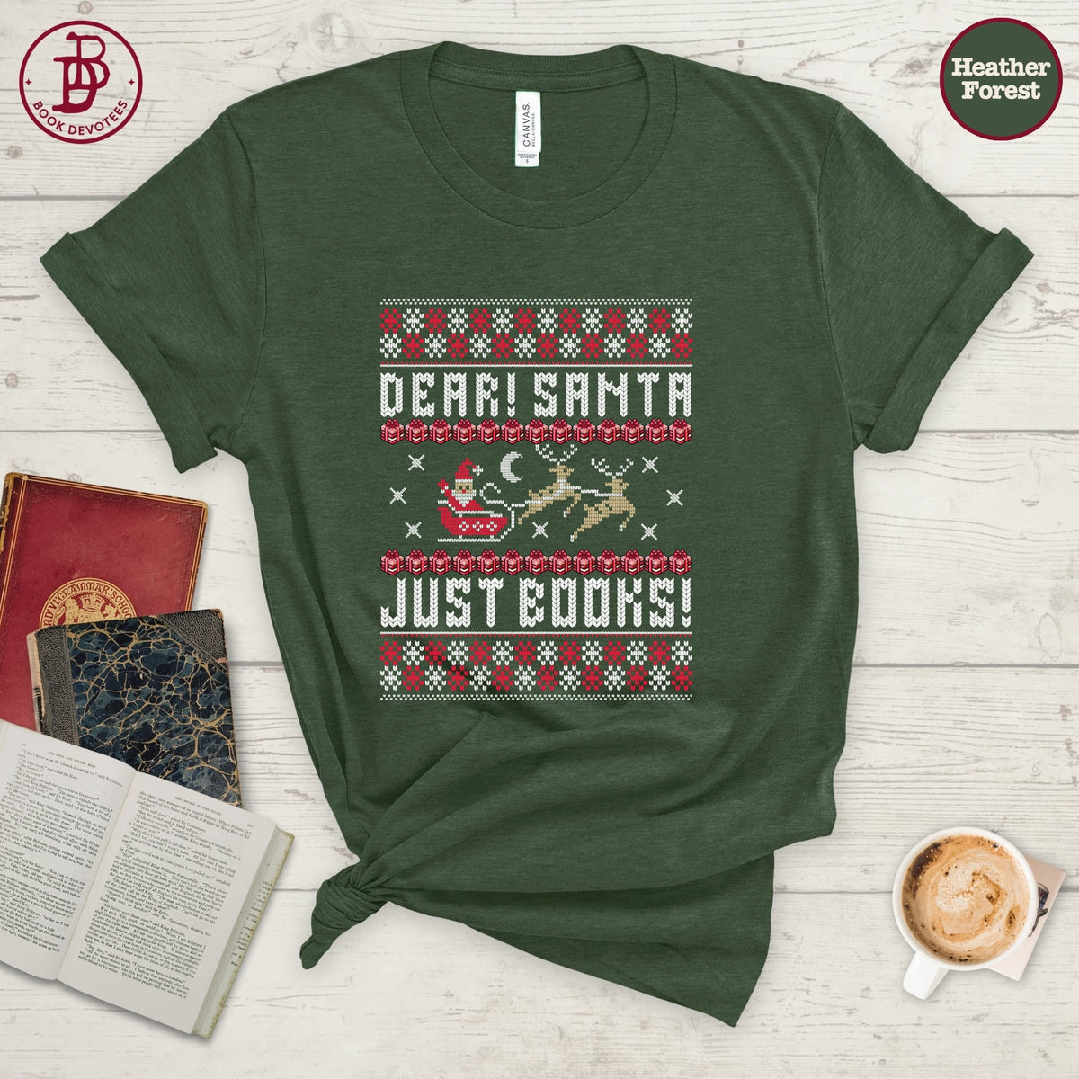 Dear Santa Just Books Tee