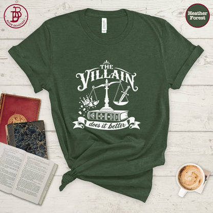 Villain Does It Better Tee