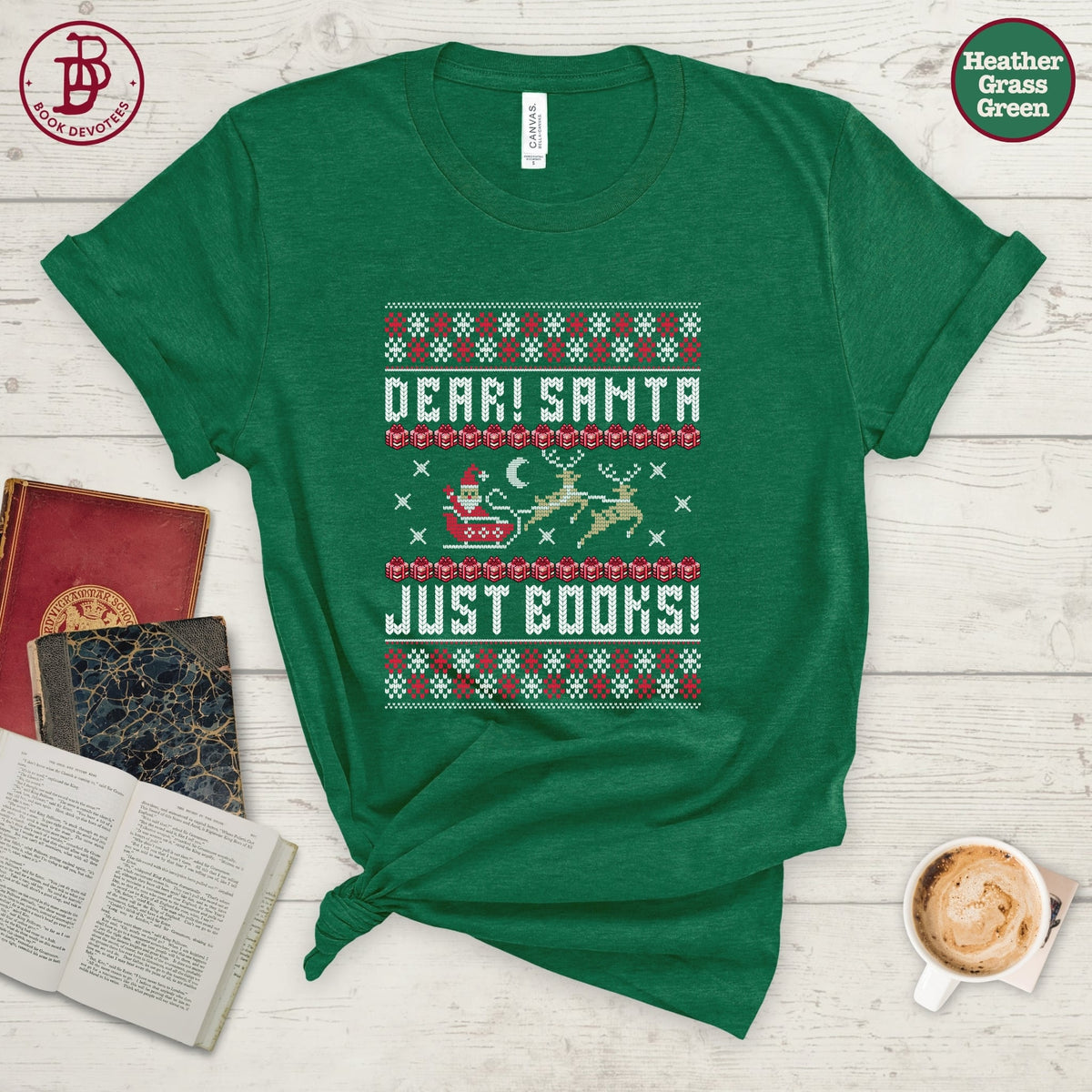 Dear Santa Just Books Tee