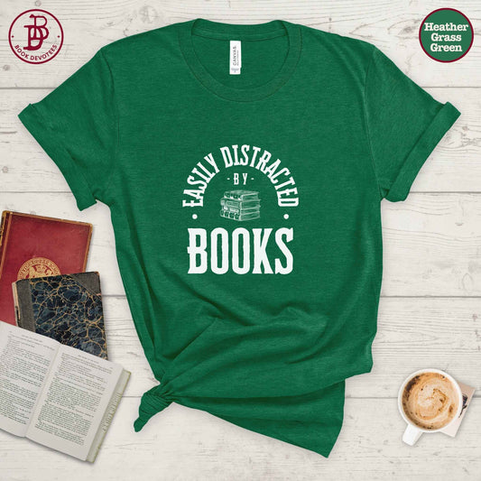 Easily Distracted by Books Tee