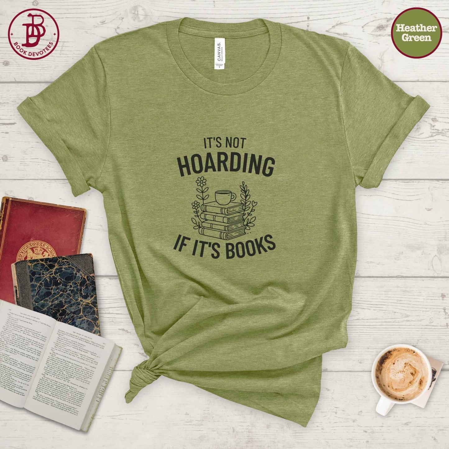 Not Hoarding Books Tee