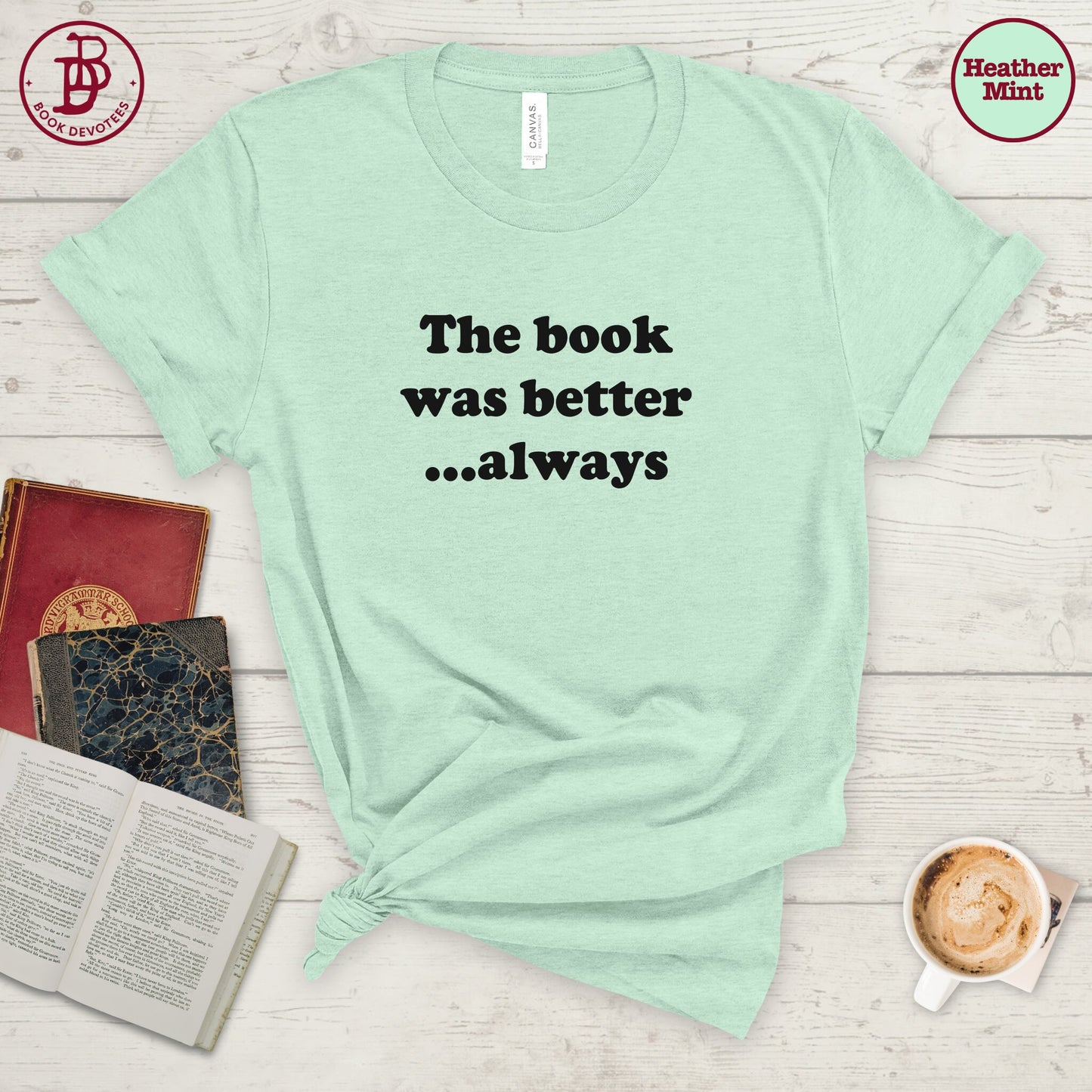 Book Was Better Tee