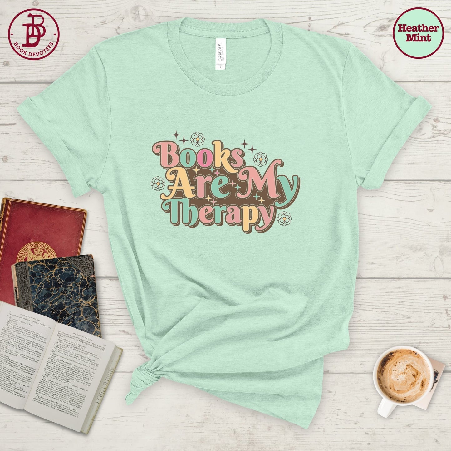 Books Are My Therapy Tee