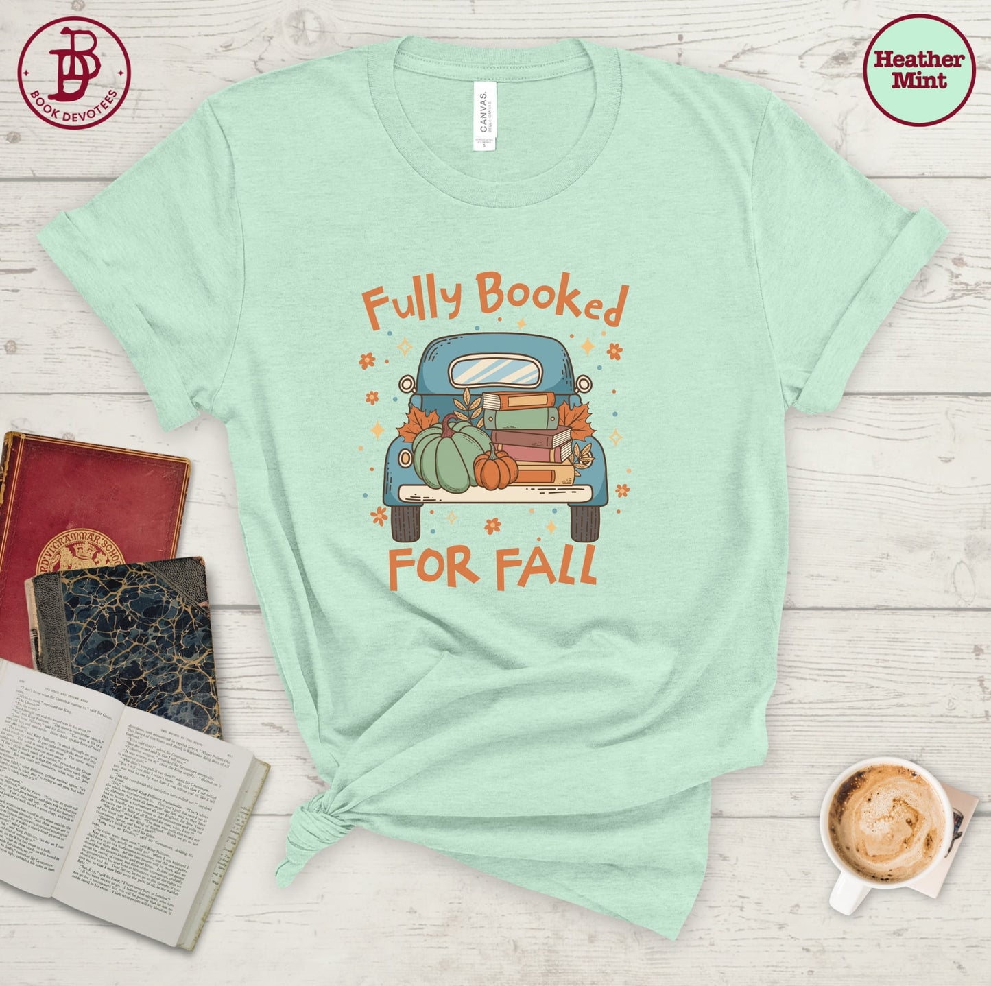 Fully Booked For Fall Truck Tee