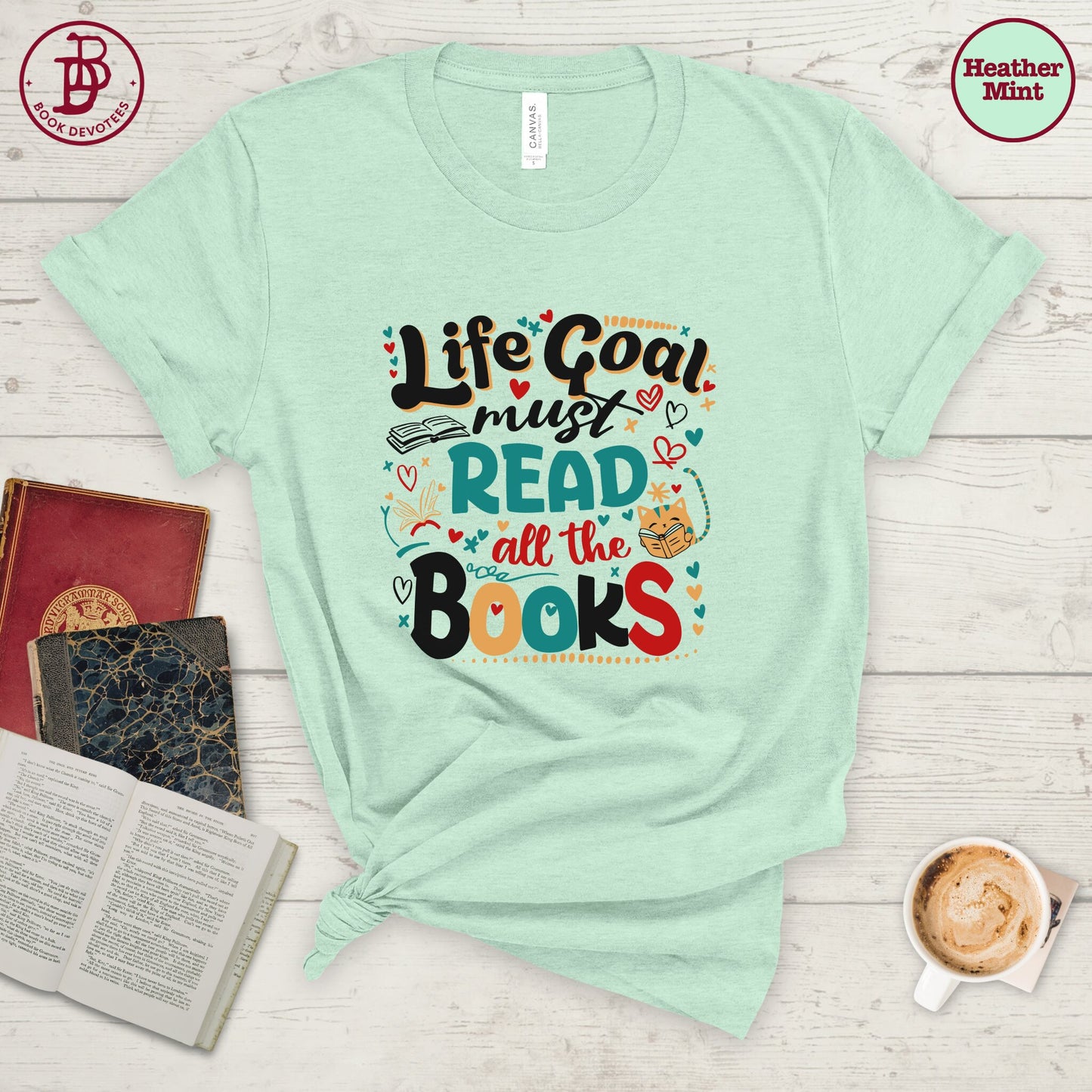 Life Goal Read All The Books Tee