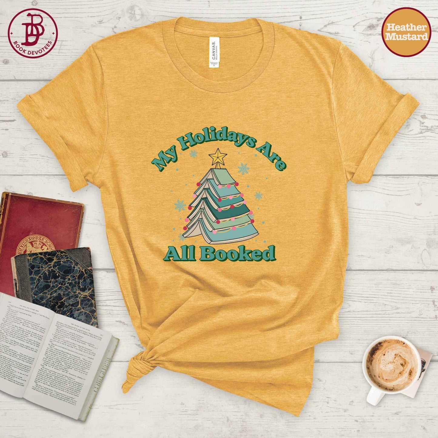 Holidays All Booked Tee