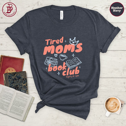 Tired Moms Art Tee