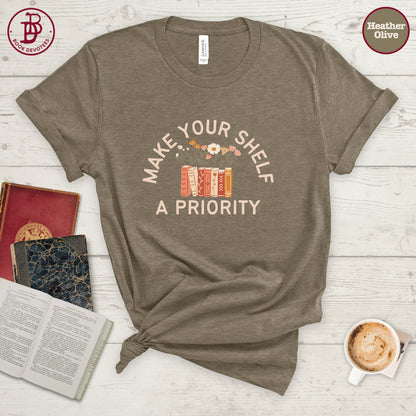 Make Your Shelf a Priority Tee
