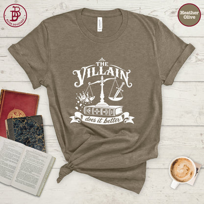 Villain Does It Better Tee