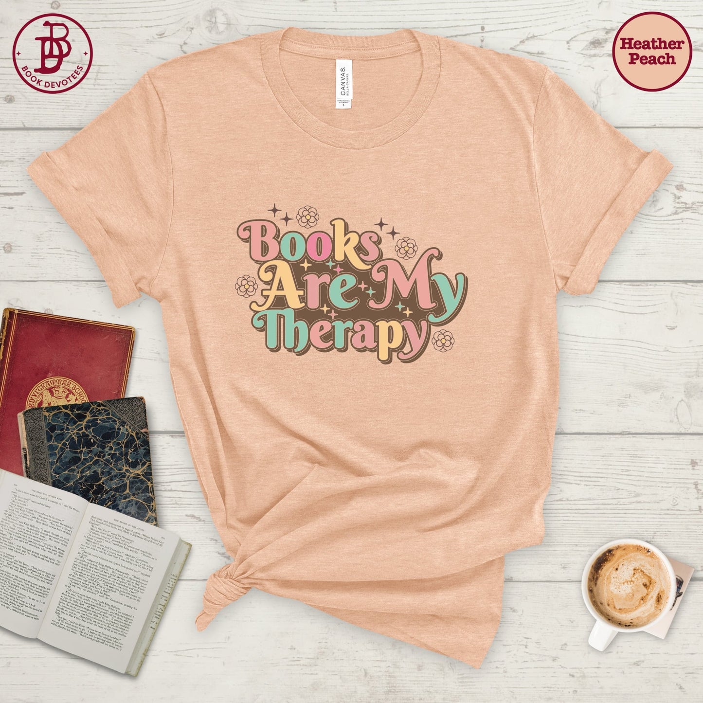 Books Are My Therapy Tee