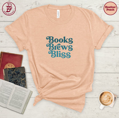 Books Brews Bliss Tee