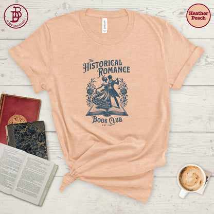 Historical Romance Book Club Tee