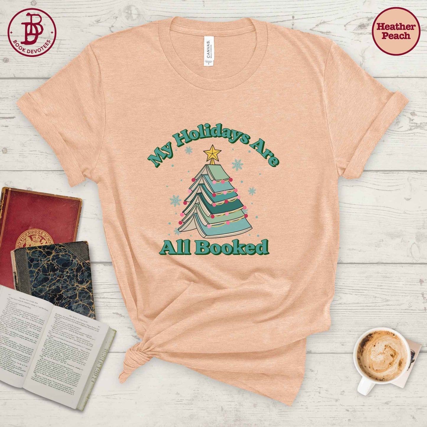 Holidays All Booked Tee