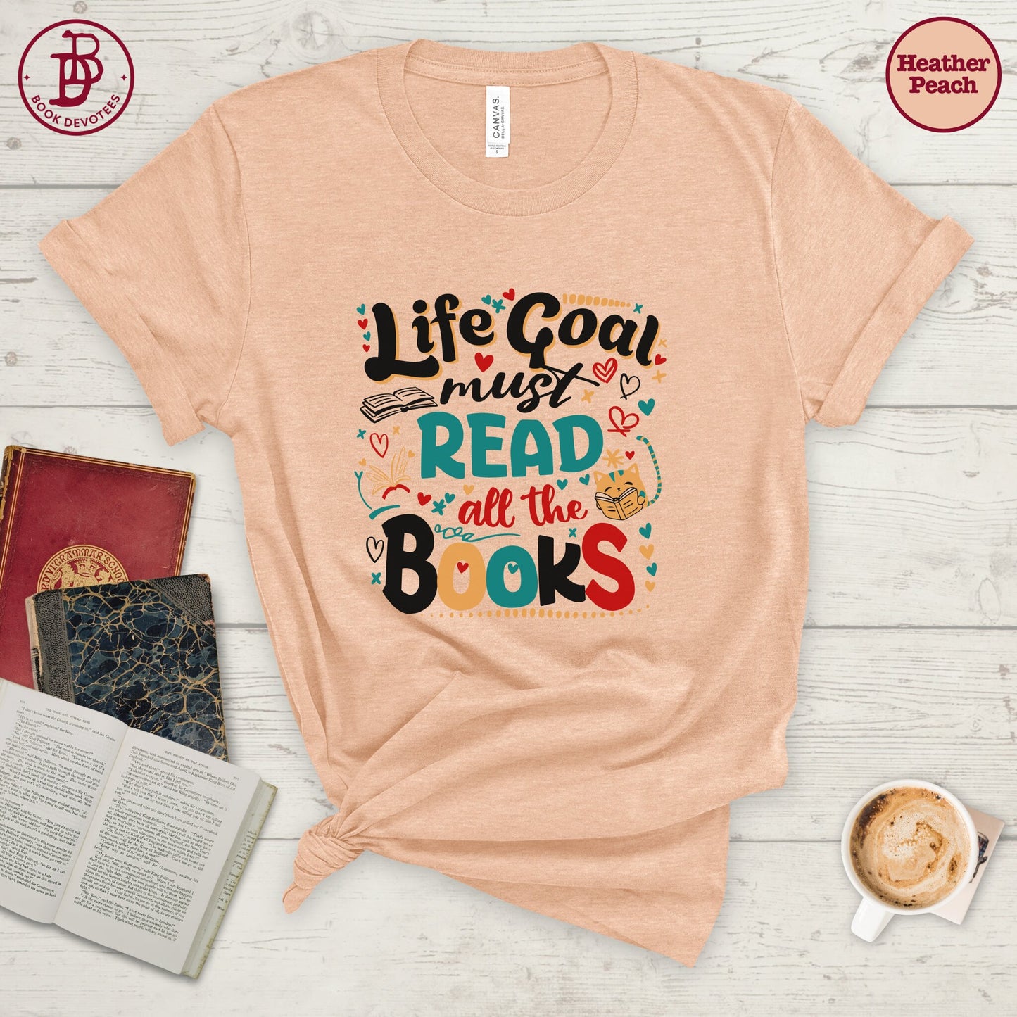 Life Goal Read All The Books Tee