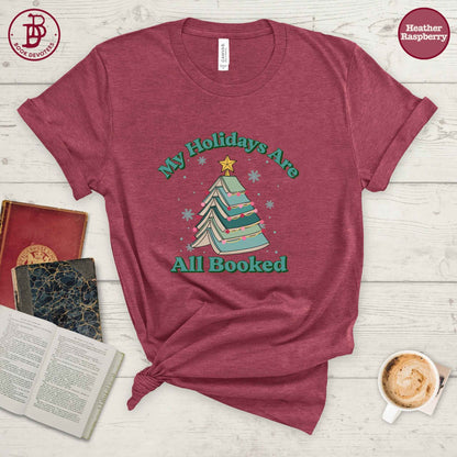 Holidays All Booked Tee