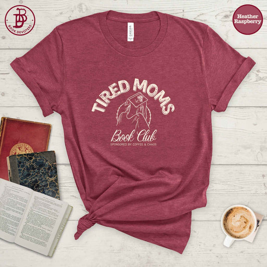 Tired Moms Book Club Tee
