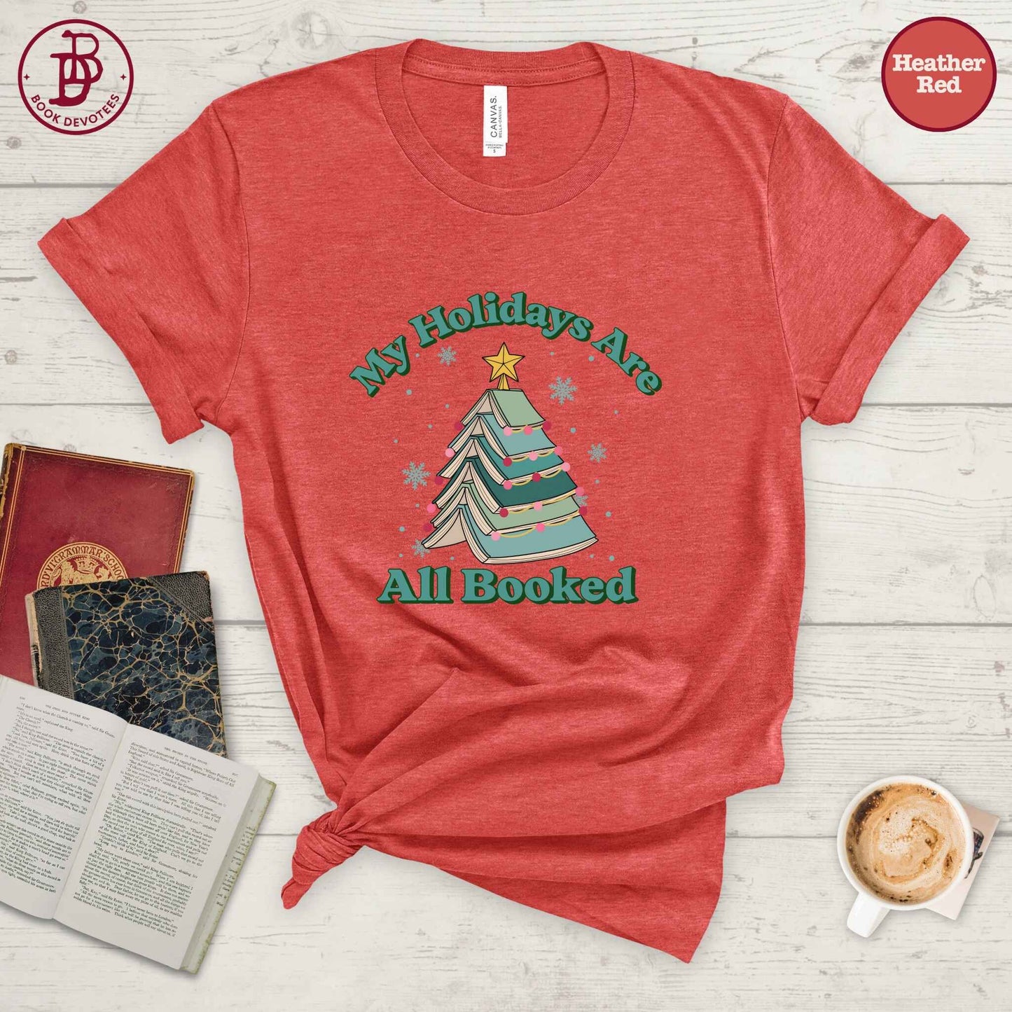 Holidays All Booked Tee
