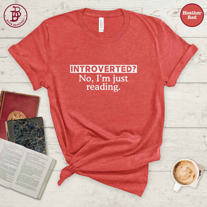 Introverted Just Reading Tee