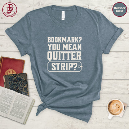 Bookmark Quitter Strip Tee
