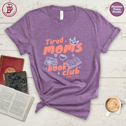 Tired Moms Art Tee