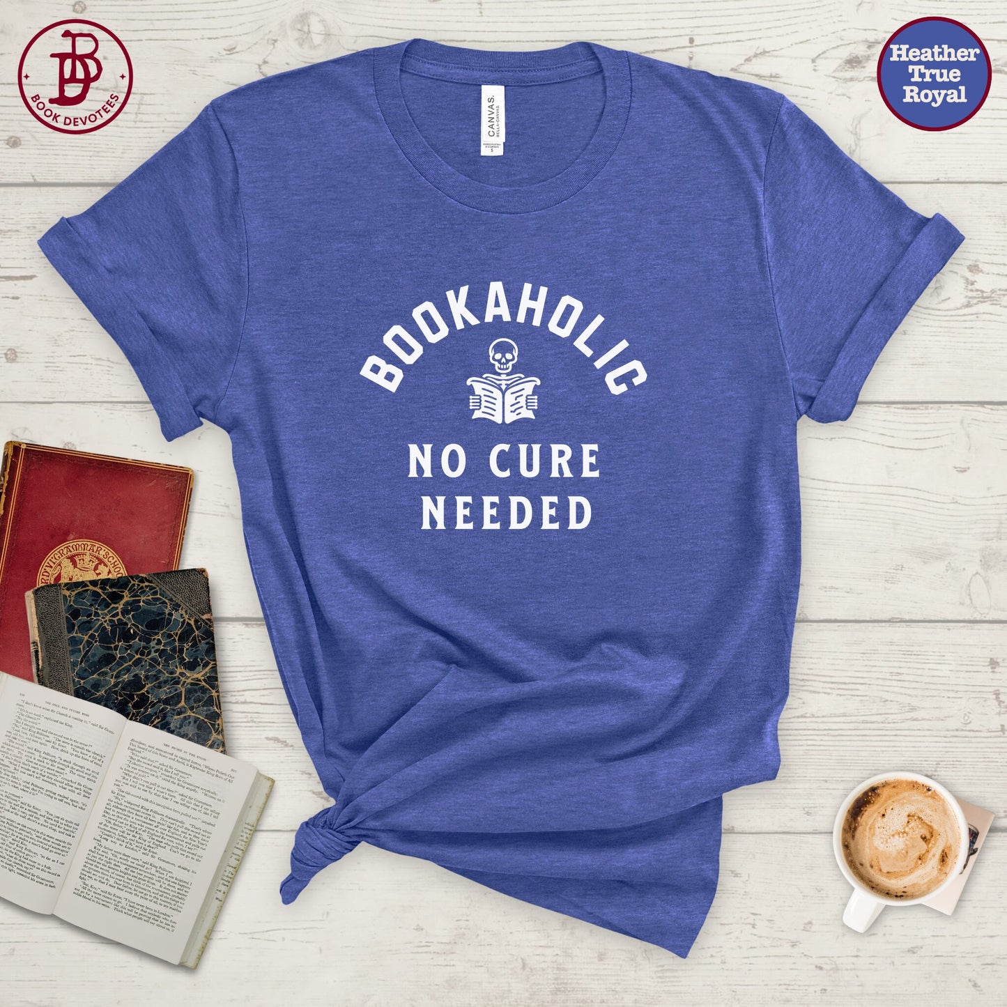Bookaholic No Cure Needed Tee