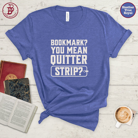 Bookmark Quitter Strip Tee