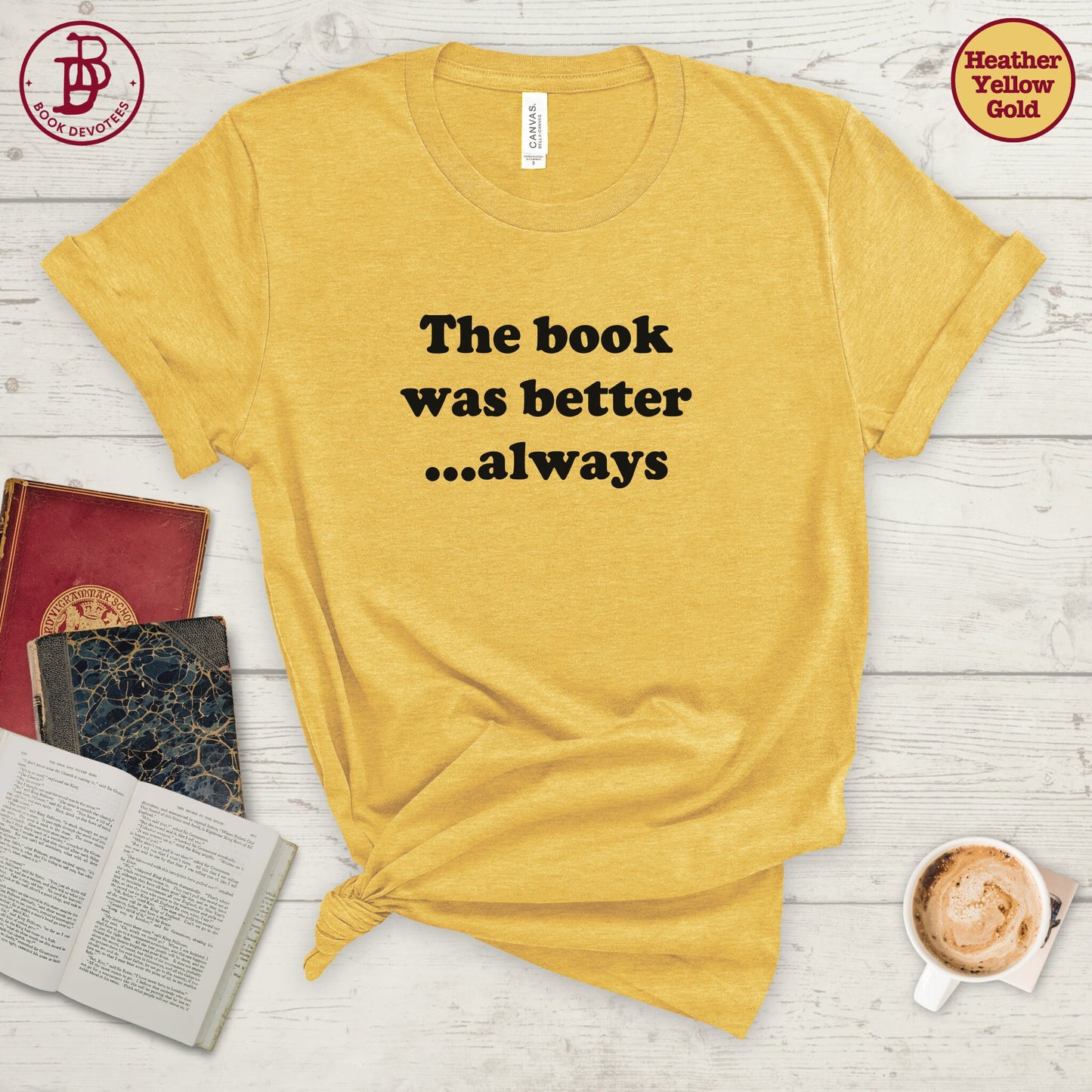 Book Was Better Tee