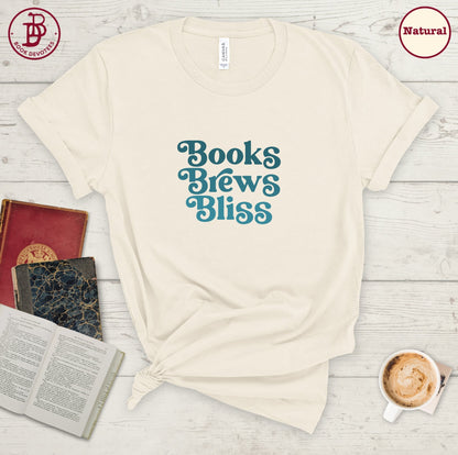 Books Brews Bliss Tee
