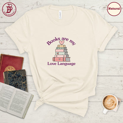 Books My Love Language Tee