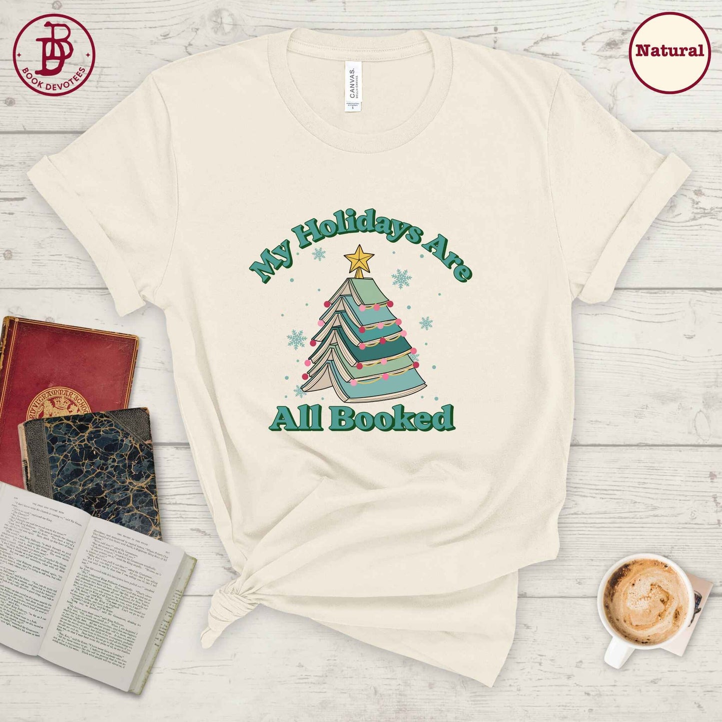 Holidays All Booked Tee